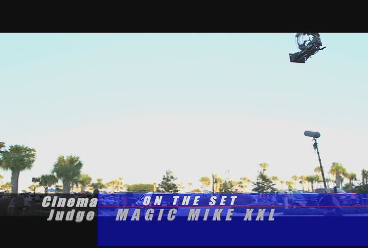 Cinema Judge: Magic Mike XXL