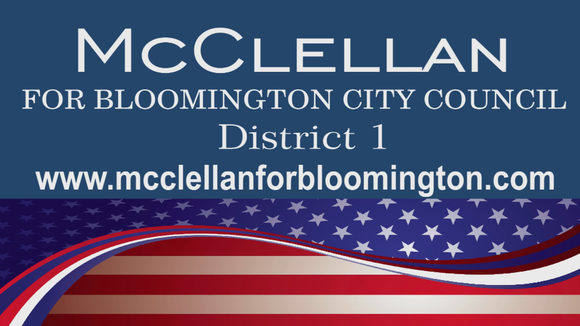 Short: McClellan for Bloomington