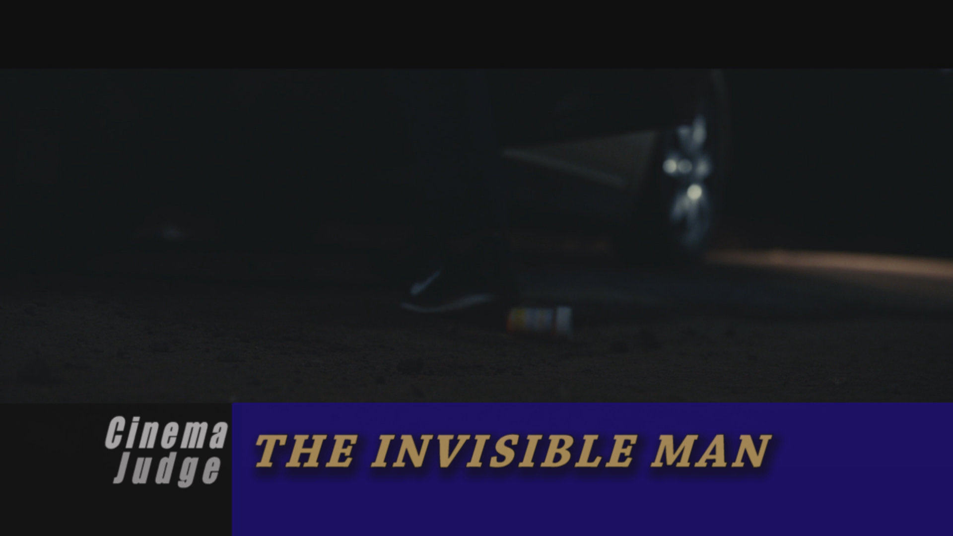Cinema Judge: The Invisible Man