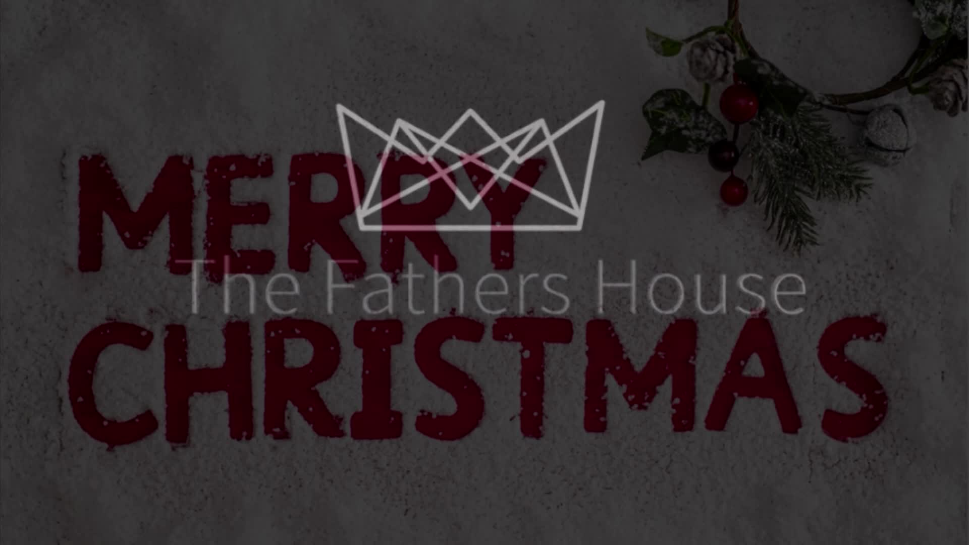 The Father's House -  I_LOVE_YOU_MORE