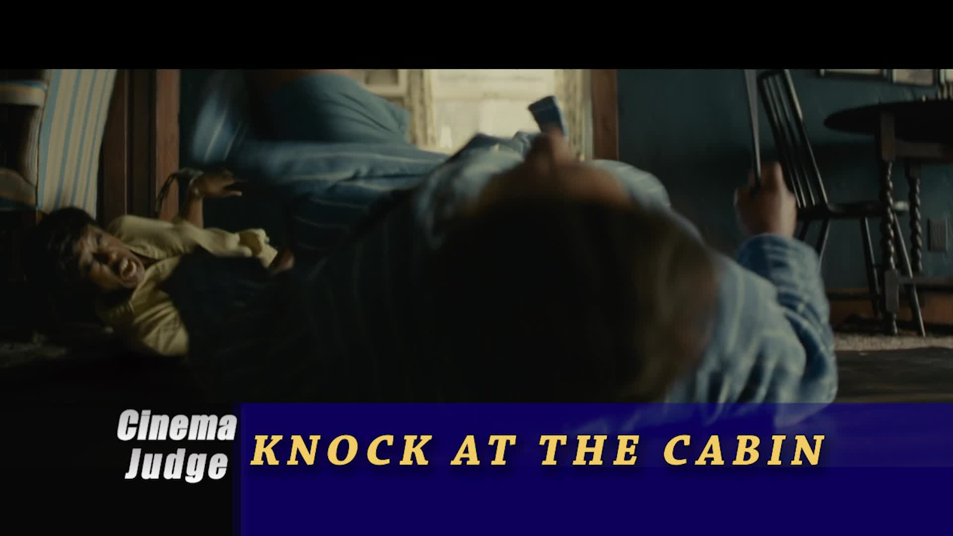 Cinema Judge - Knock at the Cabin