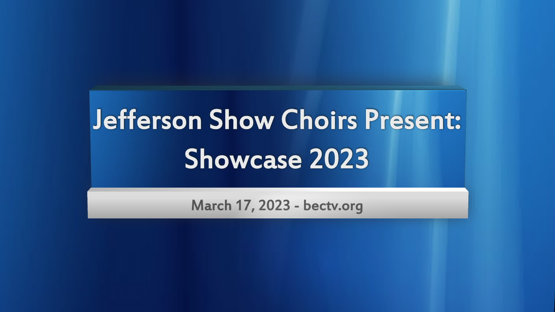 Jefferson Choir Showcase 2023 (Friday Night)