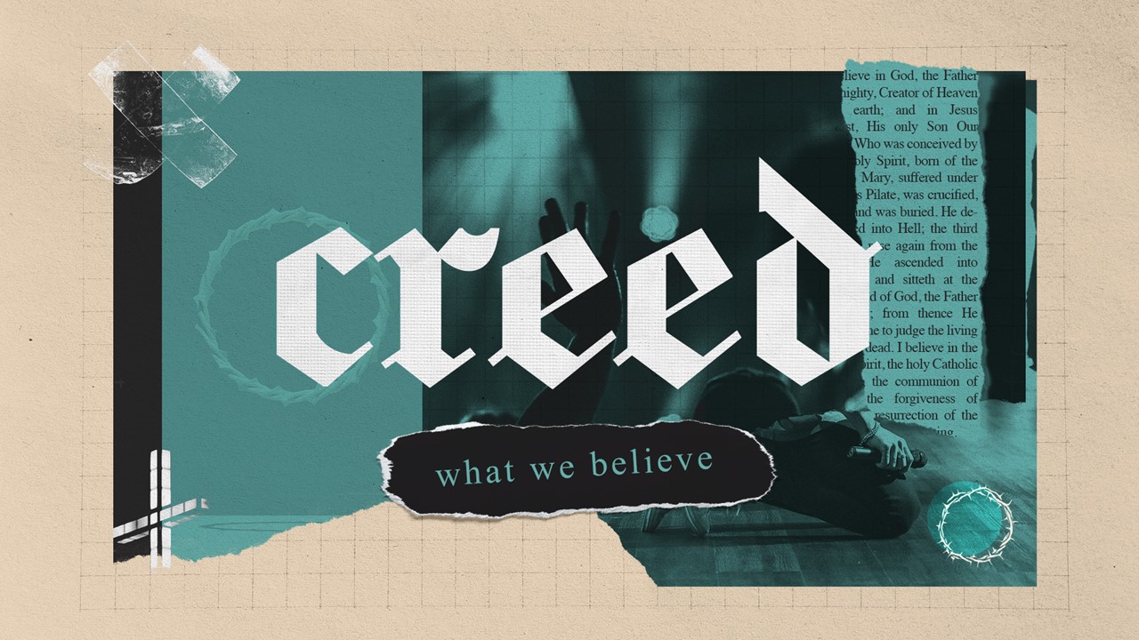 The Father's House - THE APOSTLES CREED - Part 8