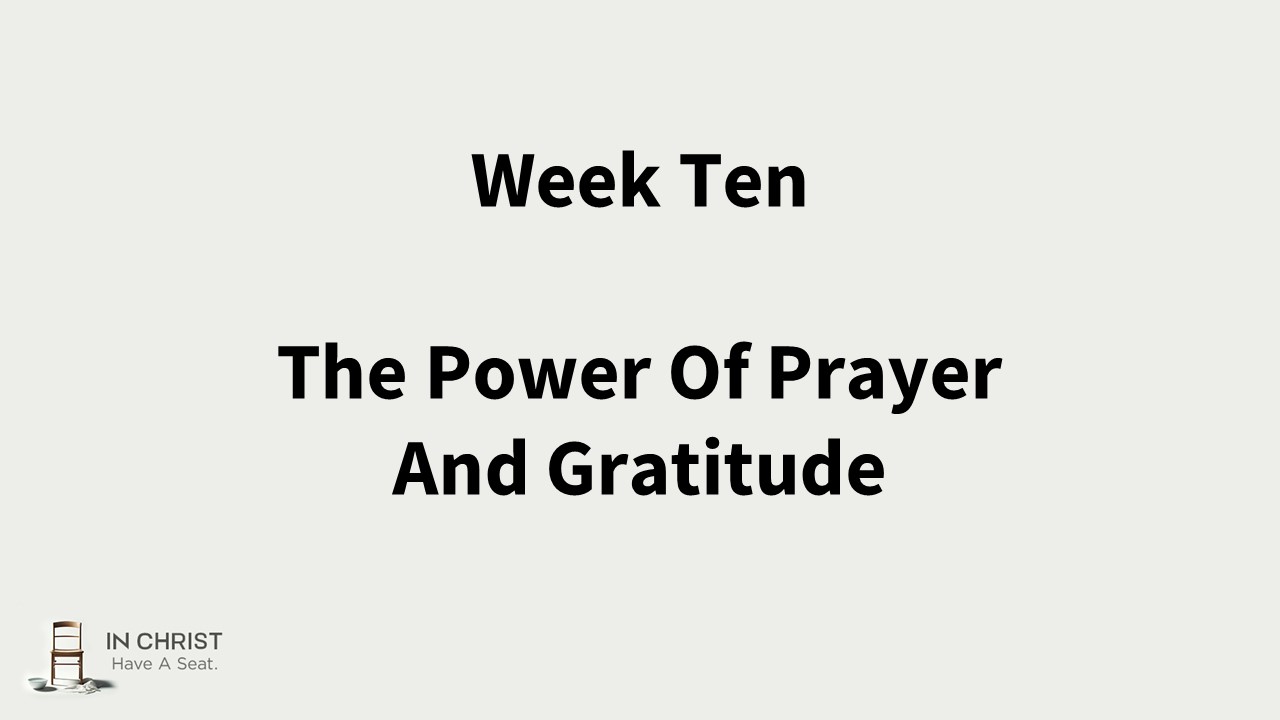 The Father's House - THE POWER OF PRAYER & GRATITUDE