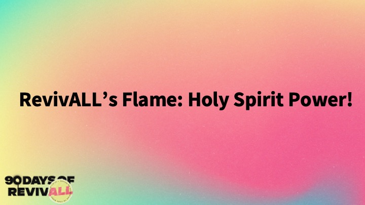 The Father's House - RevivALL's FLAME HOLY APIRIT POWER
