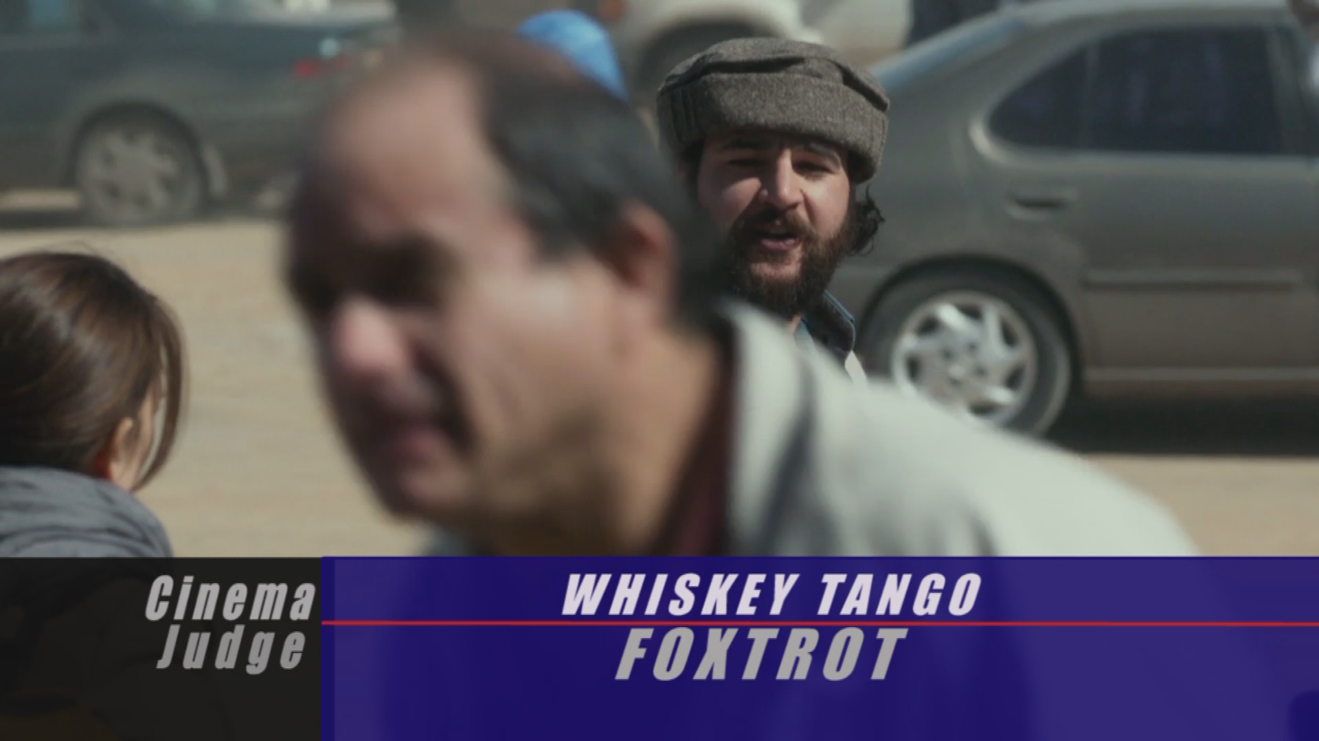 Cinema Judge: Whiskey Tango Foxtrot